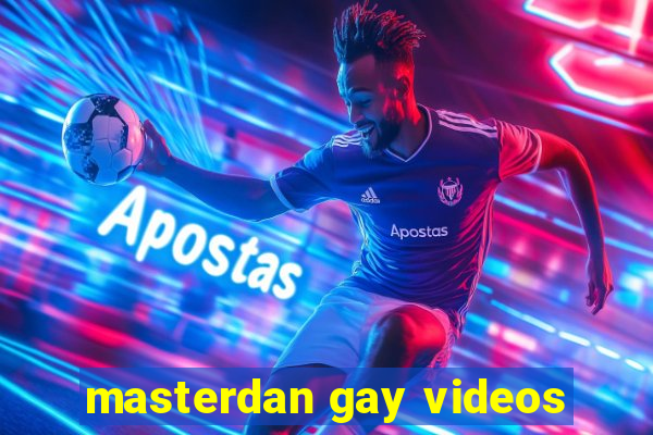 masterdan gay videos